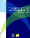 Maestros desde las localidades como protagonistas que orientan su pr&aacute;ctica pedag&oacute;gica.